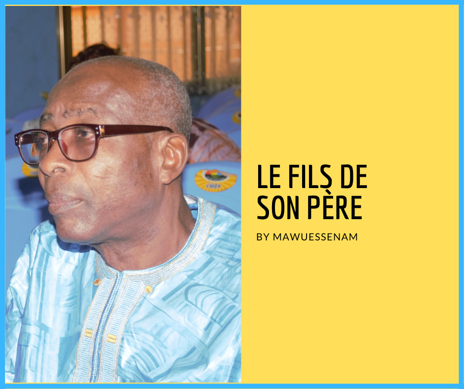Le fils de son père Mawuessenam